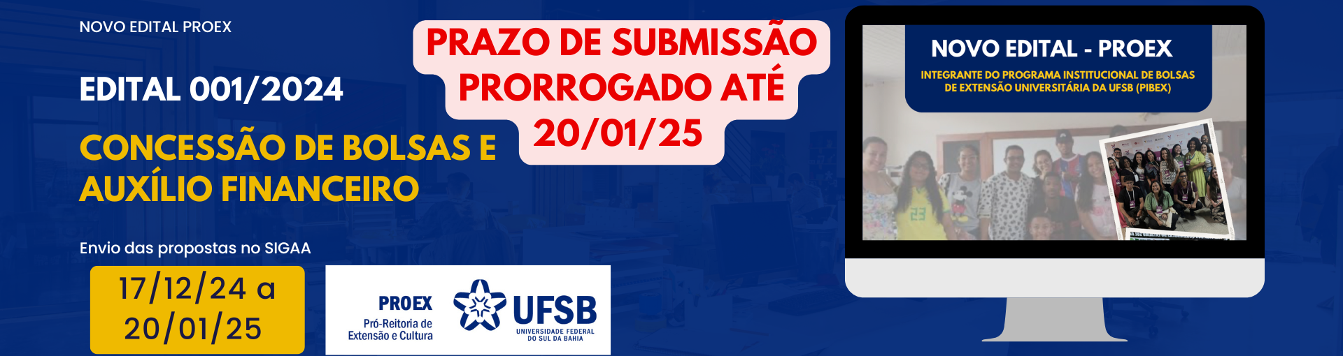 Programa Institucional de Bolsas de Extensão Universitária e Auxílio Financeiro (Edital PROEX nº 01/2024)